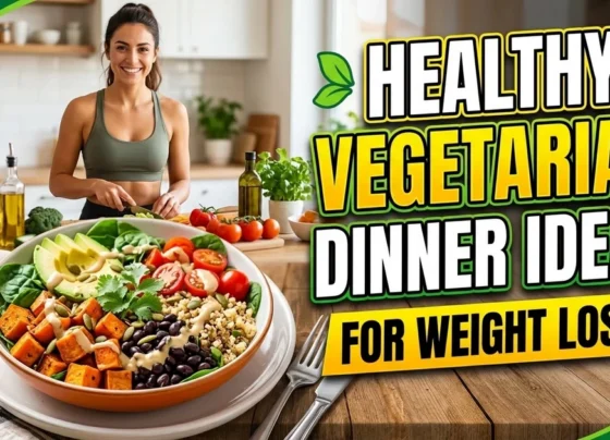 healthy vegetarian dinner ideas for weight loss